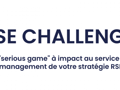 RSE Challenge : un Serious Game Data pour le Change Management de votre Stratégie RSE